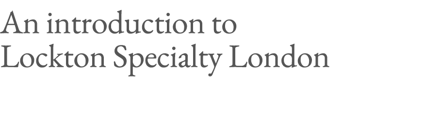 Lockton Specialty - London