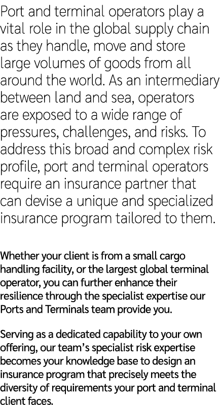 Port and terminal operators play a vital role in the global supply chain as they handle, move and store large volumes...